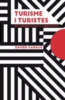 Turisme i turistes, de Canalis Nieto, Xavier | portada del libro