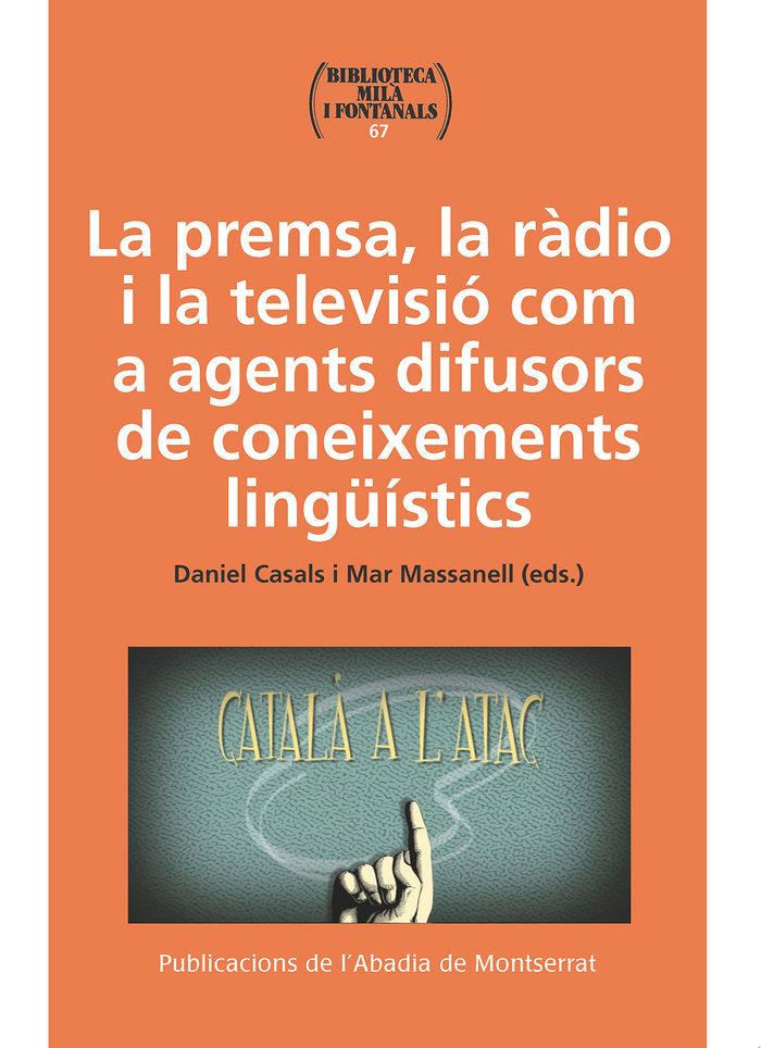 La premsa, la ràdio i la televisió com a agents difusors de coneixements lingüístics, de Varios autores | portada del libro