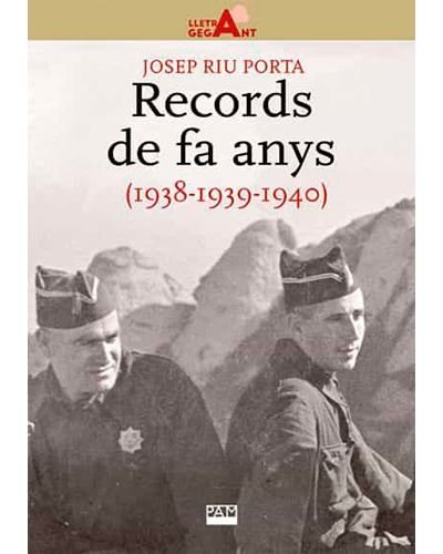 Records de fa anys (1938-1939-1940), de Riu Porta, Josep | portada del libro