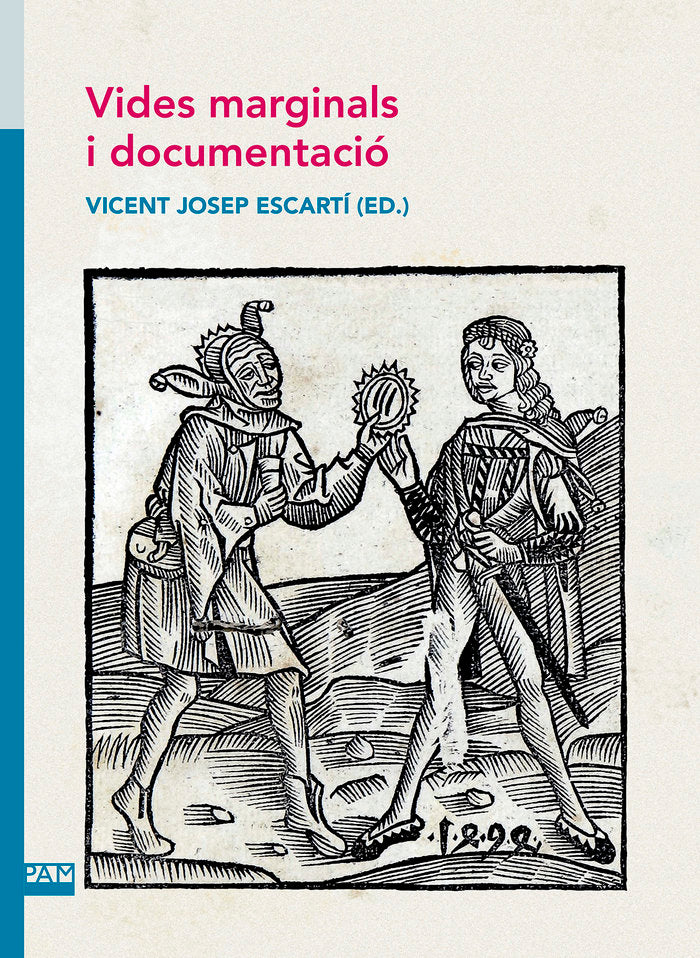 VIDES MARGINALS I DOCUMENTACIO, de VICENT JOSEP ESCARTI | portada del libro