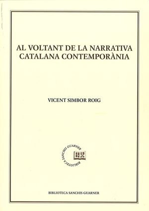 AL VOLTANT DE LA NARRATIVA CATALANA CONTEMPORANIA, de SIMBOR ROIG, VICENT | portada del libro