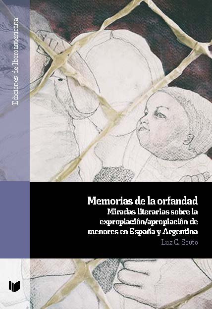 Memorias de la orfandad, de SOUTO, LUZ CELESTINA | portada del libro