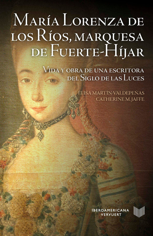 Mar¡a Lorenza de los R¡os, marquesa de Fuerte-H¡jar, de MARTIN-VALDEPEÑAS, ELISA | portada del libro