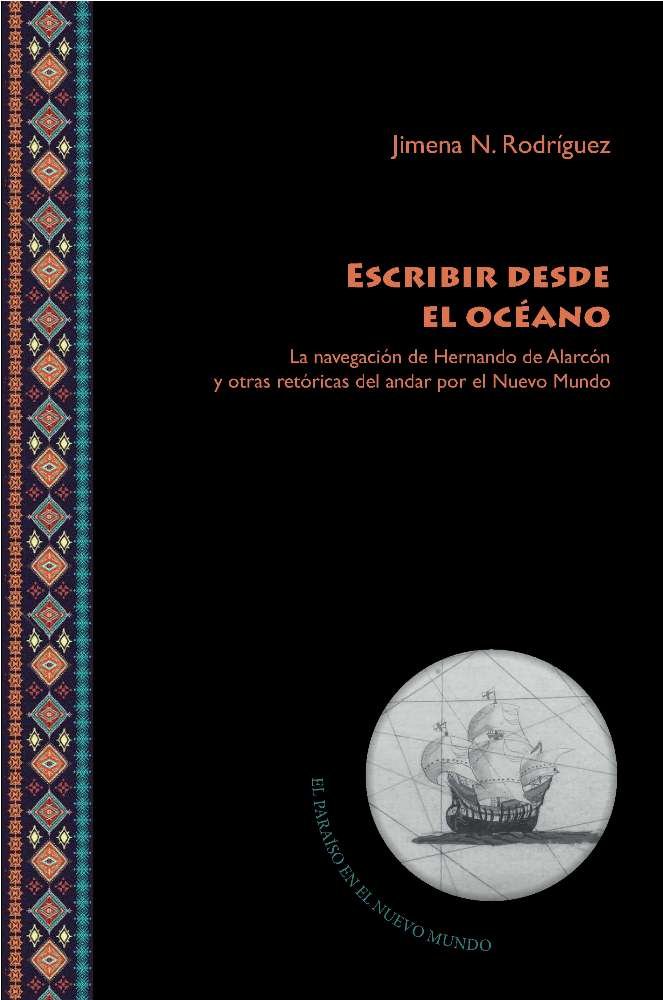 ESCRIBIR DESDE EL OCéANO, de N. RODRíGUEZ, JIMENA | portada del libro