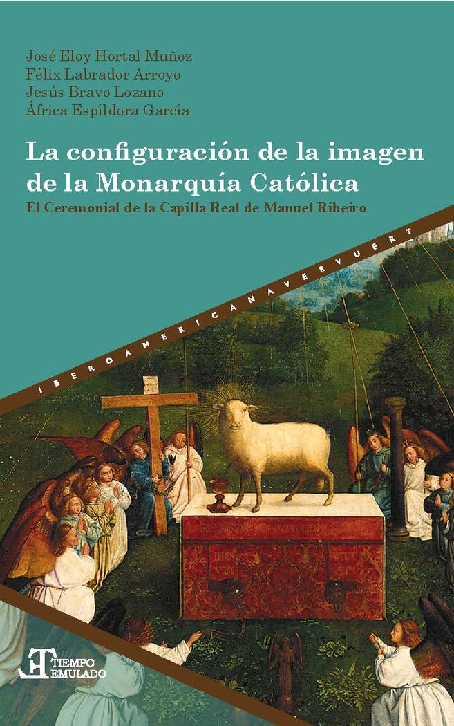 La configuración de la imagen de la Monarquía Católica, de Hortal Muñoz, José Eloy | portada del libro
