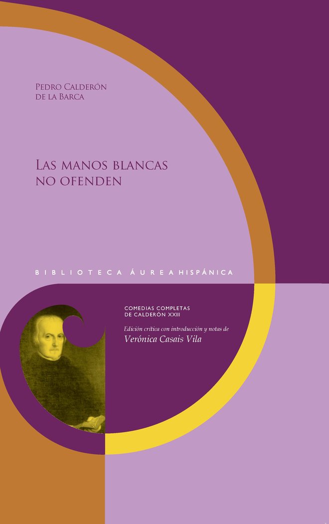 Las manos blancas no ofenden, de Calderón de la Barca, Pedro | portada del libro