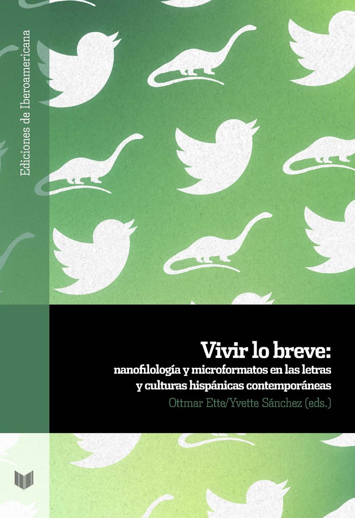 Vivir lo breve, de ETTE,OTTMAR | portada del libro