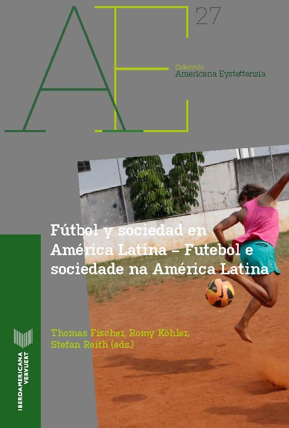 FUTBOL Y SOCIEDAD EN AMERICA LATINA | portada del libro