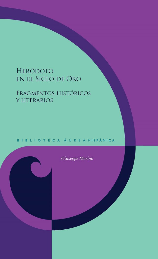 HERODOTO EN EL SIGLO DE ORO, de GIUSEPPE MARINO | portada del libro