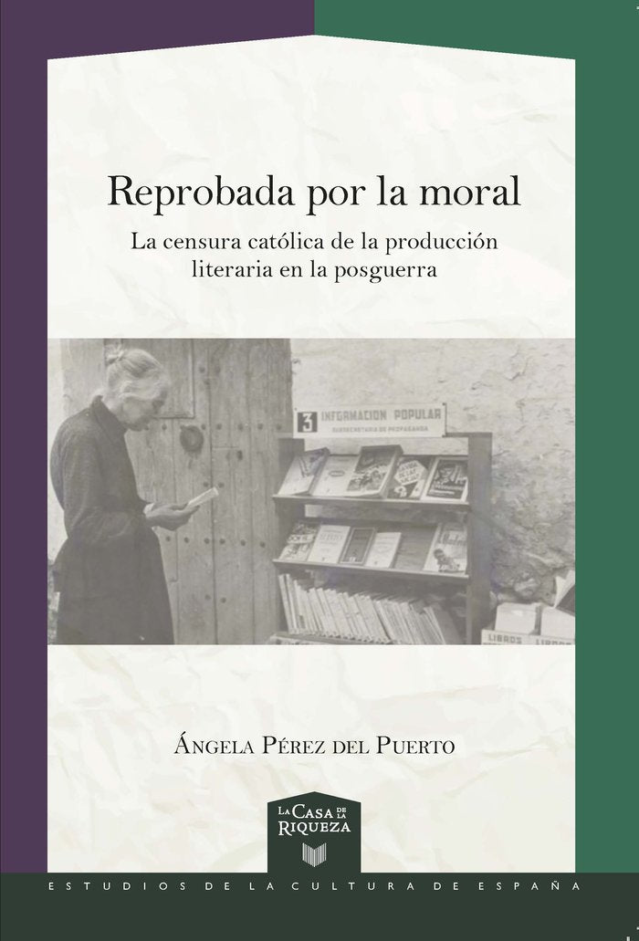REPROBADA POR LA MORAL, de ANGELA PEREZ DEL PUERTO | portada del libro