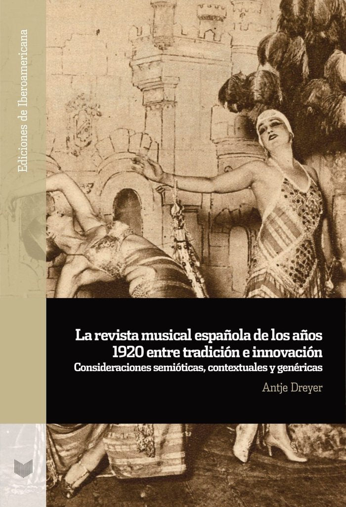 LA REVISTA MUSICAL ESPAÑOLA DE LOS AÑOS 1920 ENTRE TRADICIO, de ANTJE DREYER | portada del libro