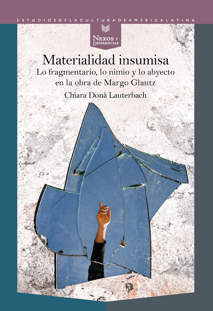 Materialidad insumisa, de DON· LAUTERBACH, CHIARA | portada del libro