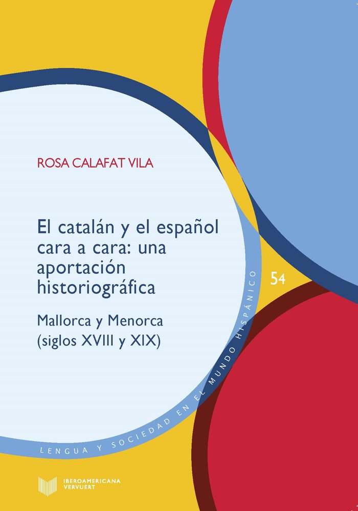 EL CATALAN Y EL ESPAÑOL CARA A CARA, de CALAFAT VILA, ROSA | portada del libro