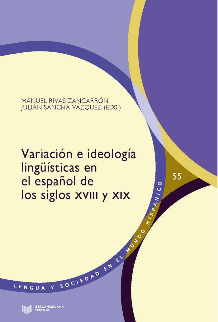 VARIACION E IDEOLOGIA LINGUISTICAS EN EL ESPAÑOL DE LOS SIGLOS XVIII Y XIX, de AA.VV. | portada del libro