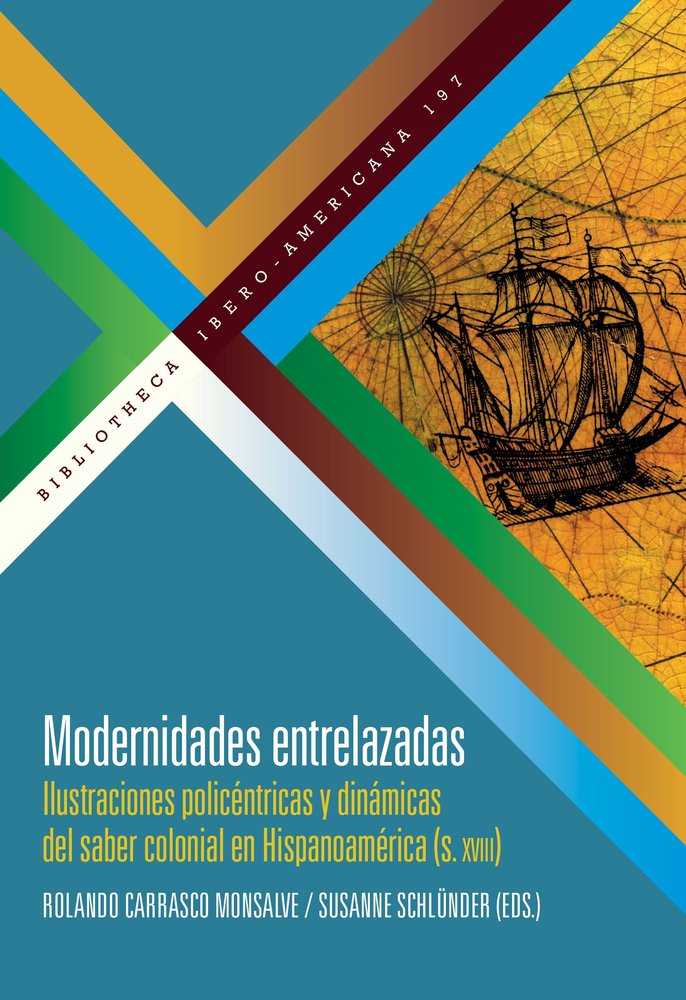 MODERNIDADES ENTRELAZADAS, de ROLANDO CARRASCO MONSALVE | portada del libro