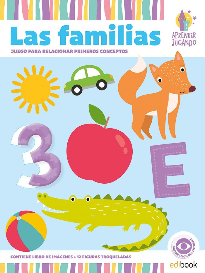 APRENDER JUGANDO LIBRO CON FIGURAS TROQUELADAS LAS FAMILIAS | portada del libro