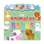 MIS ANIMALES BEBE, de Varios autores | portada del libro