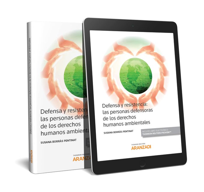 Defensa y resistencia: las personas defensoras de los derechos humanos ambientales (Papel + e-book), de Borràs Pentinat, Susa