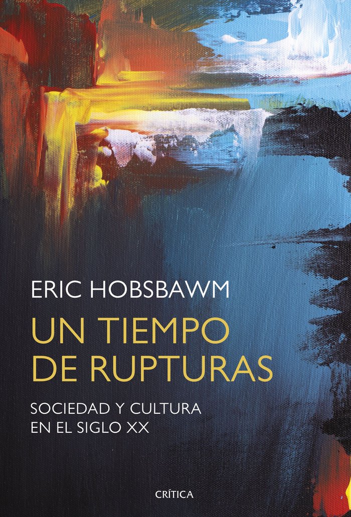 Un tiempo de rupturas, de Hobsbawm | portada del libro
