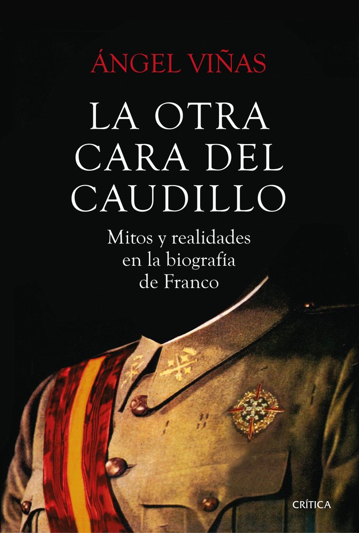 La otra cara del Caudillo, de Viñas, Ángel | portada del libro
