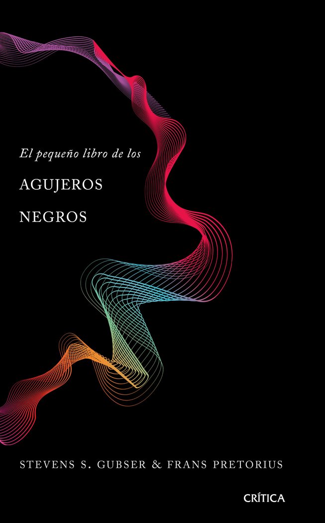 El pequeño libro de los agujeros negros, de Gubser | portada del libro