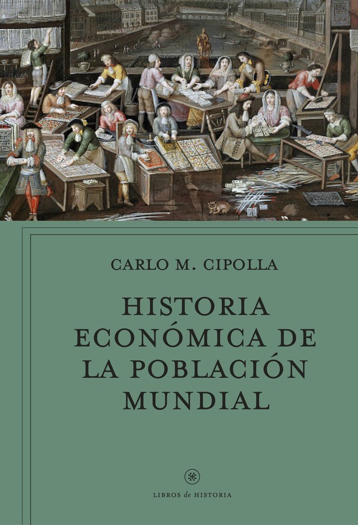 Historia económica de la población mundial, de Cipolla, Carlo M. | portada del libro
