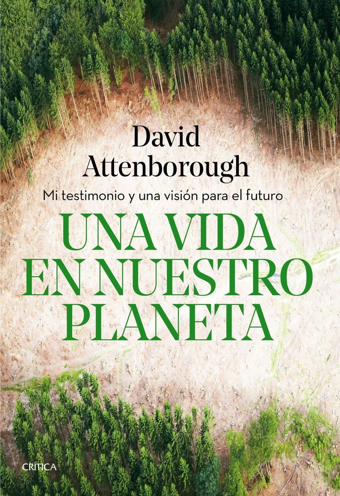 UNA VIDA EN NUESTRO PLANETA, de ATTENBOROUGH DAVID | portada del libro