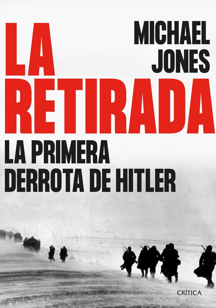 LA RETIRADA, de MICHAEL JONES | portada del libro