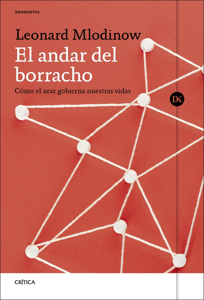 El andar del borracho, de LEONARD MLODINOW | portada del libro