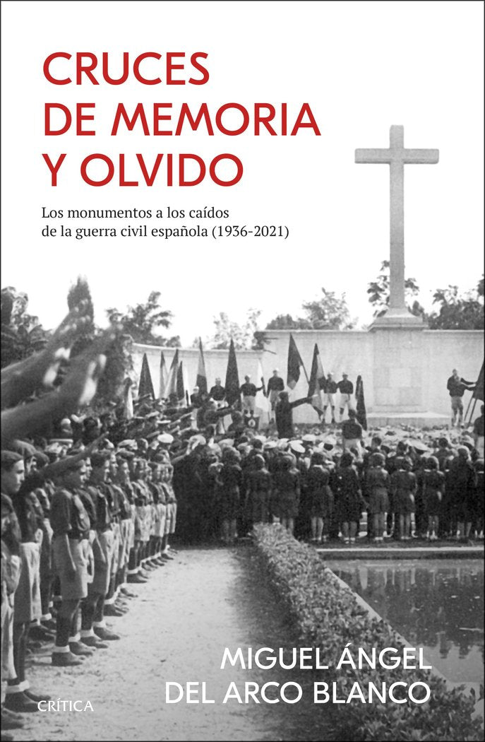 CRUCES DE MEMORIA Y OLVIDO, de MIGUEL ANGEL DEL ARCO | portada del libro