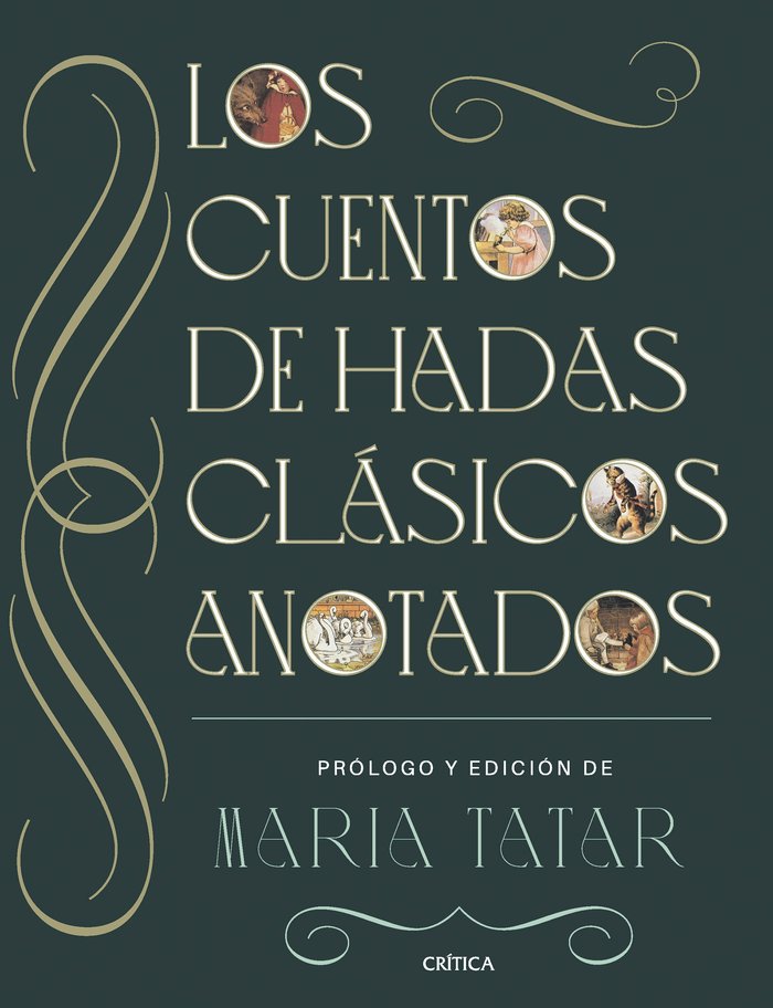 LOS CUENTOS DE HADAS CLASICOS ANOTADOS, de TATAR, MARIA | portada del libro