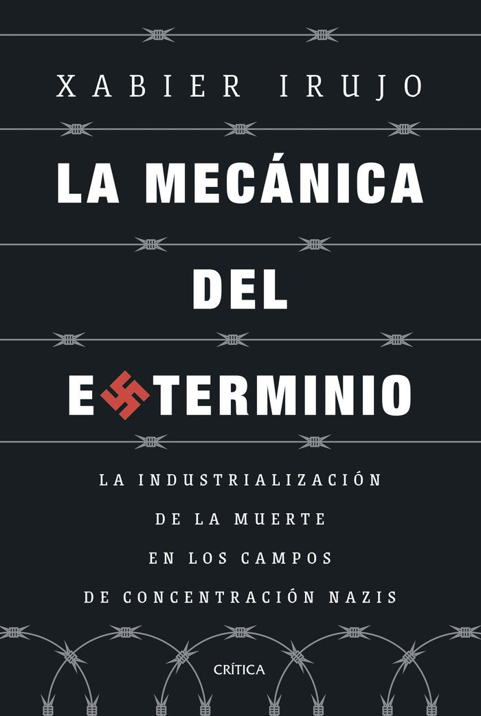 LA MECANICA DEL EXTERMINIO, de IRUJO AMEZAGA, XABIER | portada del libro