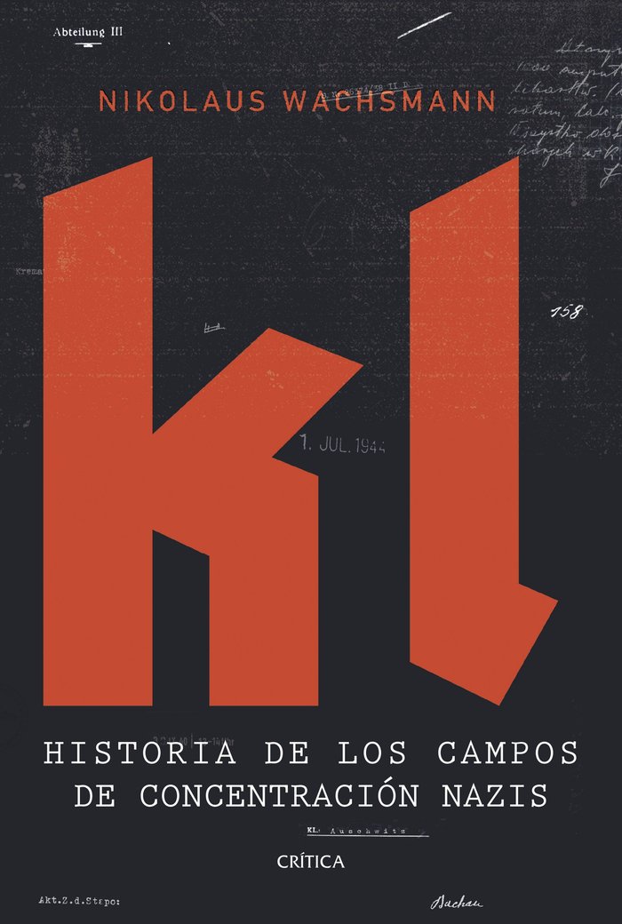 KL, de WACHSMANN, NIKOLAUS | portada del libro
