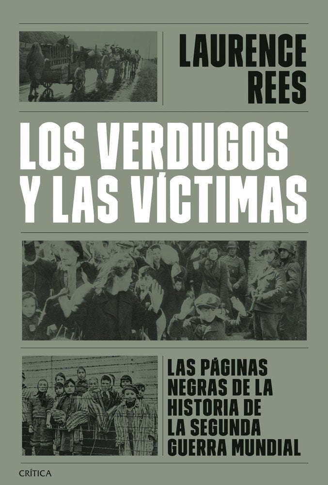 LOS VERDUGOS Y LAS VICTIMAS, de LAURENCE REES | portada del libro