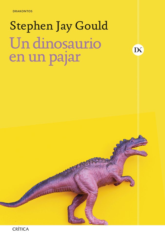 UN DINOSAURIO EN UN PAJAR, de STEPHEN JAY GOULD | portada del libro
