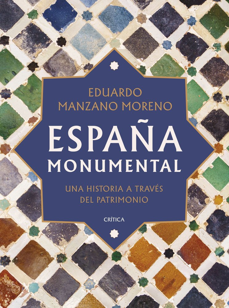 ESPAÑA MONUMENTAL, de EDUARDO MANZANO | portada del libro