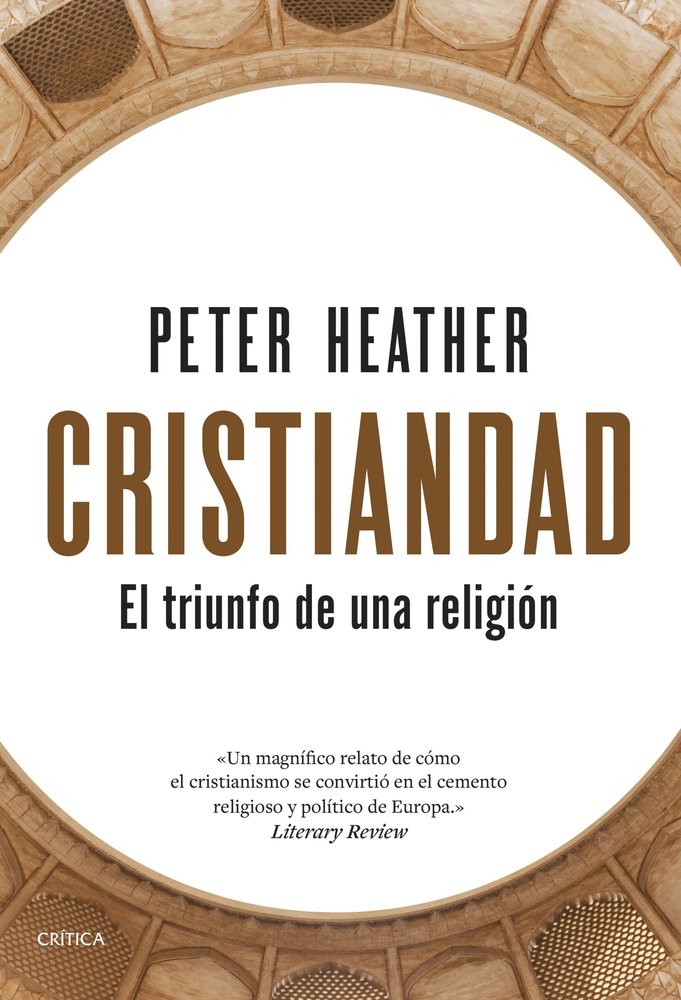 CRISTIANDAD, de HEATHER, PETER | portada del libro