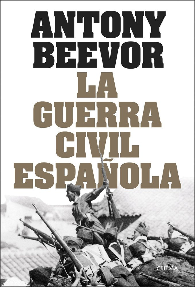 LA GUERRA CIVIL ESPAÑOLA, de ANTONY BEEVOR | portada del libro