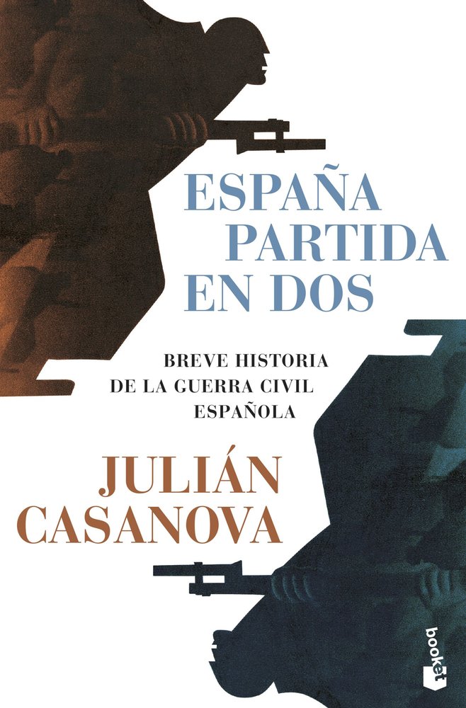 ESPAÑA PARTIDA EN DOS, de JULIAN CASANOVA | portada del libro