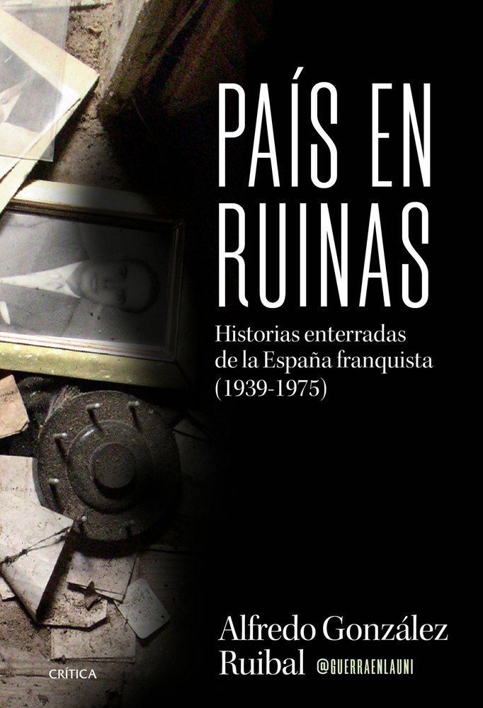 PAIS EN RUINAS, de ALFREDO GONZALEZ RUIBAL | portada del libro