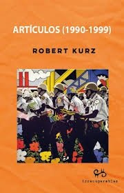 ARTICULOS (1990-1999), de KURZ, ROBERT | portada del libro