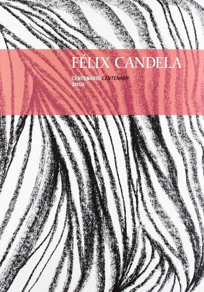 FELIX CANDELA: LA CONQUISTA DE LA ESBELTEZ (CENTENARIO) (ESP-ING), de PEPA CASSINELLO | portada del libro