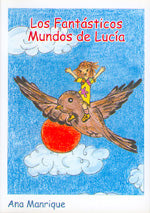 Los fantásticos mundos deLucía, de Ana | portada del libro