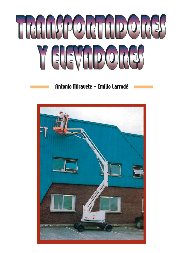 Transportadores y elevadores, de Miravete, Antonio | portada del libro