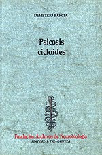 Psicosis cicloides, de Barcia, Demetrio | portada del libro