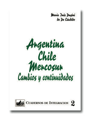 Argentina Chile MERCOSUR, de Dugini de De Candido | portada del libro