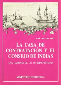 La Casa de Contratación y el Consejo de Indias, de Cervera Pery | portada del libro