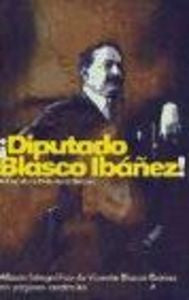 DIPUTADO BLASCO IBAÑEZ MULEY RUBIO | portada del libro