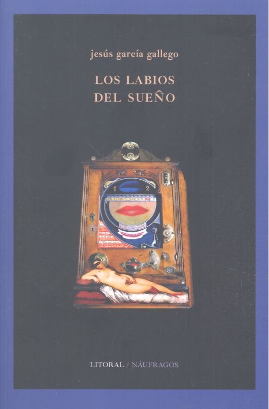 Los labios del sueño, de García Gallego, Jesús | portada del libro