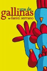 Una de gallinas, de SERRANO PIQUER | portada del libro